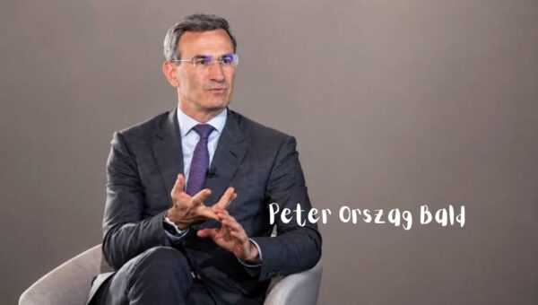 Peter Orszag Bald’s Personal, Professional, and Life Story