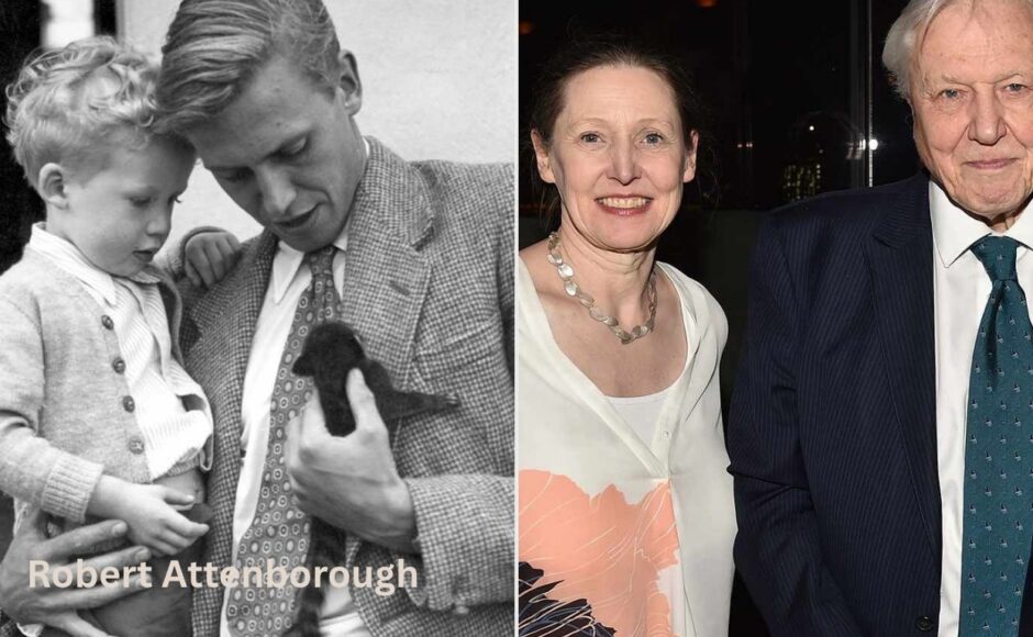 Robert Attenborough’s Age, Career, and Family Details